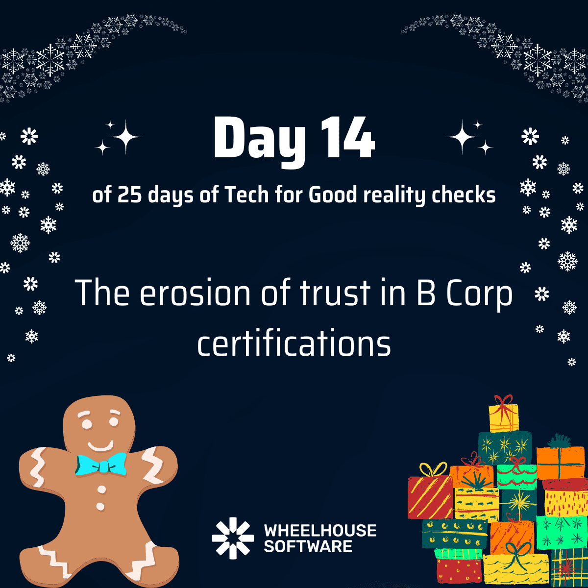 Day 14 of 25 days of Tech for Good reality checks. The erosion of trust in B Corp certifications.